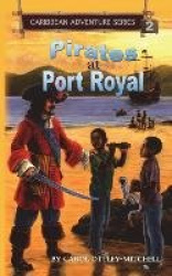 Pirates at Port Royal - Caribbean Adventure Series Book 2
