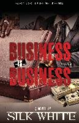 Business is Business