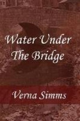 Water Under the Bridge