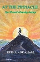 At The Pinnacle - One Woman's Running Journey