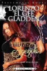 Hidden Agenda's; You Never Know Who Has One.