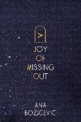 Joy of Missing Out