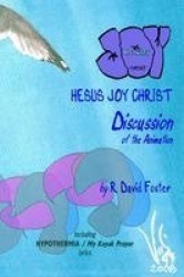 Hesus Joy Christ - Discussion of the Animation