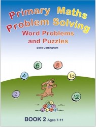 Primary Maths Problem Solving - Word problems and Puzzles Book 2 Age 7 - 9