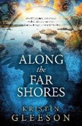 Along the Far Shores