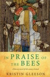 In Praise of the Bees
