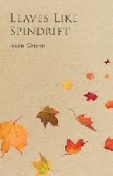 Leaves Like Spindrift