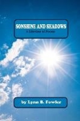 Sonshine and Shadows - A Lifetime of Poems