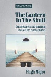 The Lantern In The Skull - Consciousness and marginal  zones of the extraordinary