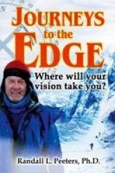 Journeys to the Edge - Where Will Your Vision Take You?