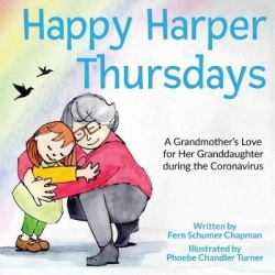 Happy Harper Thursdays - : A Grandmother's Love for Her Granddaughter during the Coronavirus