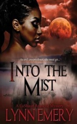 Into The Mist - A LaShaun Rousselle Mystery