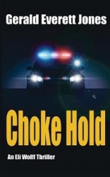 Choke Hold - An Eli Wolff Thriller