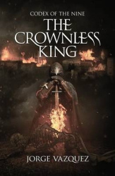 Codex of the Nine - The Crownless King