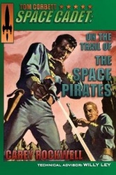 Tom Corbett, Space Cadet - On the Trail of the Space Pirates
