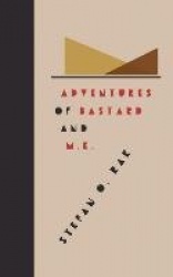 Adventures of Bastard and M.E.