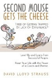 Second Mouse Gets The Cheese - Feeling trapped by mistakes, bad advice or inexperience?