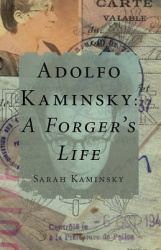 Adolfo Kaminsky: A Forger's Life - A Forger's Life