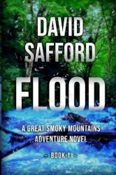 Flood - A Great Smoky Mountains Adventure Novel, Book 1