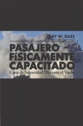 Pasajero Físicamente Capacitado - Guía de Seguridad Durante el Vuelo