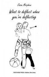 What to deflect when you're deflecting