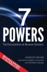7 Powers - The Foundations of Business Strategy