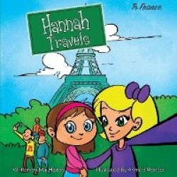 Hannah Travels - To France