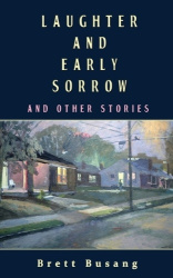 Laughter and Early Sorrow - And Other Stories