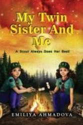 My Twin Sister And Me - A scout always does her best!