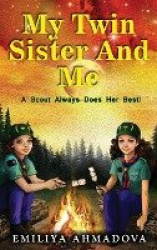 My Twin Sister And Me - A scout always does her best!