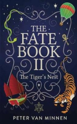 The Fate Book II - The Tiger's Nest