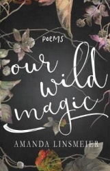 Our Wild Magic