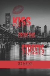 Kiss From The Streets
