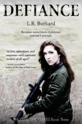 Defiance - A Post-Apocalyptic YA Tale of Survival