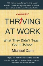 Thriving At Work: What They Didn't Teach You in School