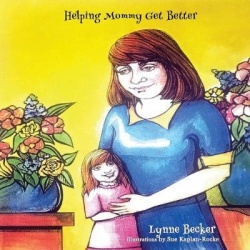 Helping Mommy Get Better