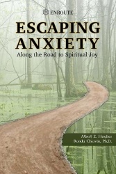 Escaping Anxiety - Along the Road to Spiritual Joy