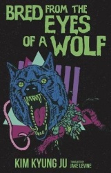 Bred from the Eyes of a Wolf