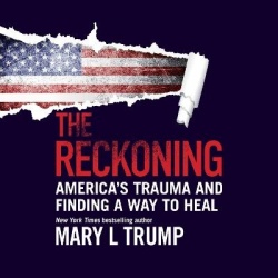 The Reckoning - America's Trauma and Finding a Way to Heal