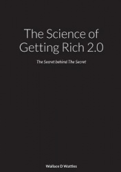 The Science of Getting Rich 2.0 - The Secret behind The Secret