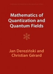 Mathematics of Quantization and Quantum Fields