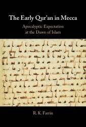 The Early Qur'an in Mecca - Apocalyptic Expectation at the Dawn of Islam