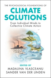 The Psychological Foundations of Climate Solutions - From Individual Minds to Collective Climate Action