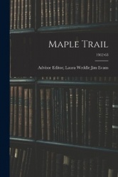 Maple Trail; 1962-63