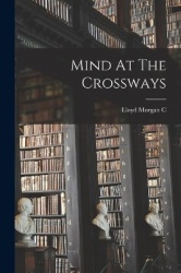 Mind At The Crossways