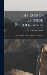 The Russo-Chinese Borderlands