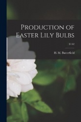 Production of Easter Lily Bulbs; E132