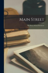 Main Street - The Story of Carol Kennicott
