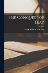 The Conquest of Fear