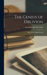 The Genius of Oblivion: And Other Original Poems